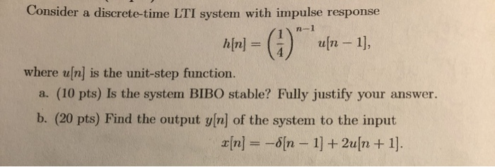 Solved Consider a discrete-time LTI system with impulse | Chegg.com