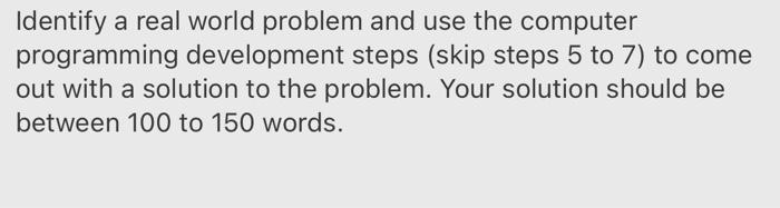 Solved Identify a real world problem and use the computer | Chegg.com