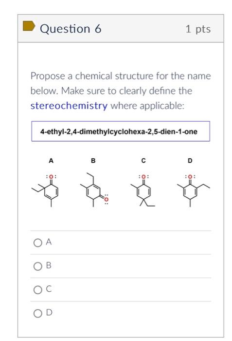 Solved Question 5 1 pts Propose a chemical structure for the | Chegg.com