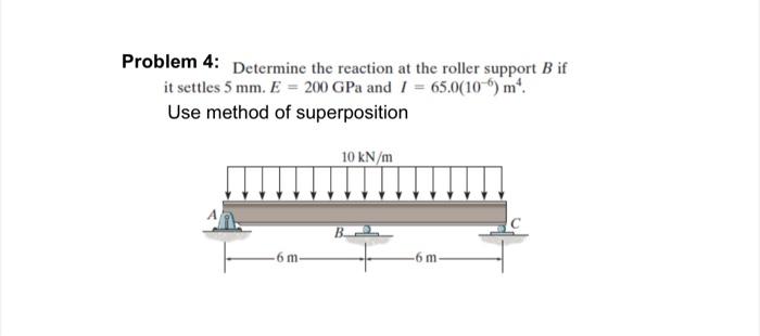 Solved Problem 4: Determine The Reaction At The Roller | Chegg.com