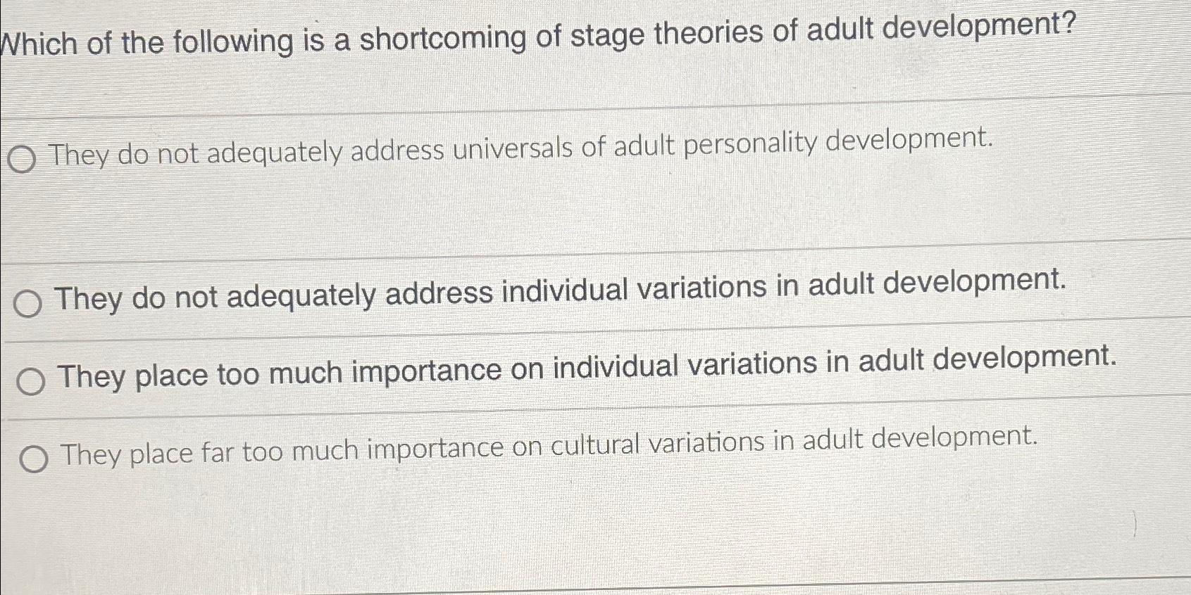 Solved Which of the following is a shortcoming of stage | Chegg.com