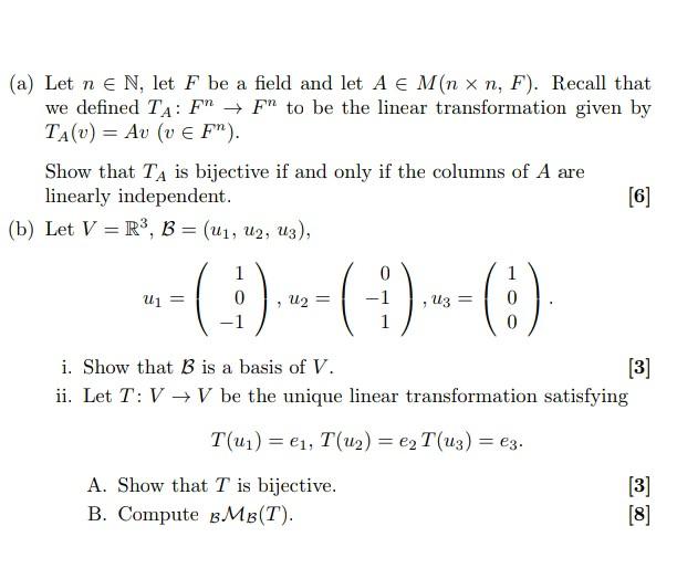 Solved (a) Let n e N, let F be a field and let A € M(n xn, | Chegg.com