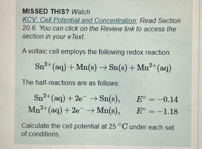Solved MISSED THIS? Watch KCV: Cell Potential and | Chegg.com