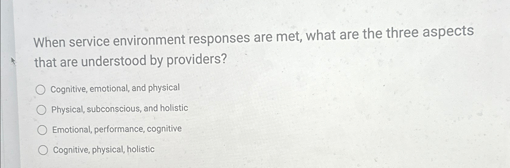 Solved When service environment responses are met, what are | Chegg.com