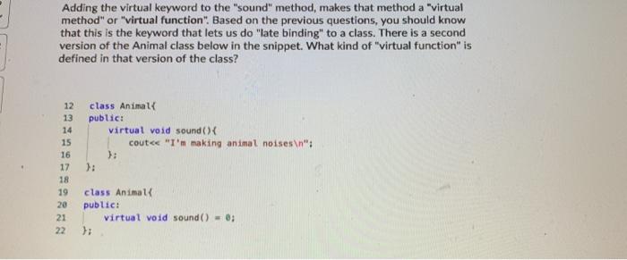 Solved Adding the virtual keyword to the "sound" method, | Chegg.com