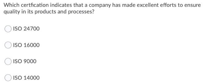 Solved Which Certfication Indicates That A Company Has Ma Chegg Com