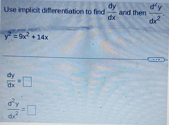 Solved Use implicit differentiation to find dydx ﻿and then | Chegg.com