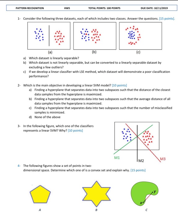 Solved PATTERN RECOGNITION HWS TOTAL POINTS: 100 POINTS DUE | Chegg.com