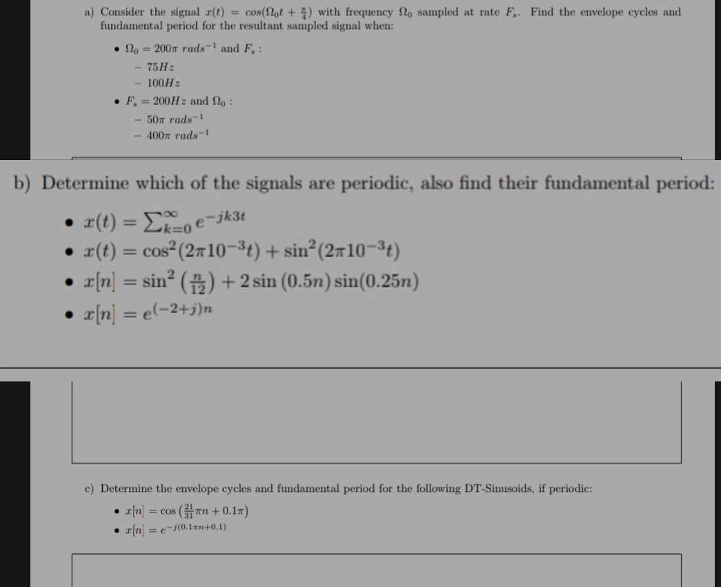 a) ﻿Consider the signal x(t)=cos(Ω0t+π4) ﻿with