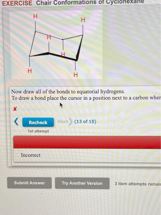 Solved EXERCISE Chair Conformations of Cyclohexane H H H H