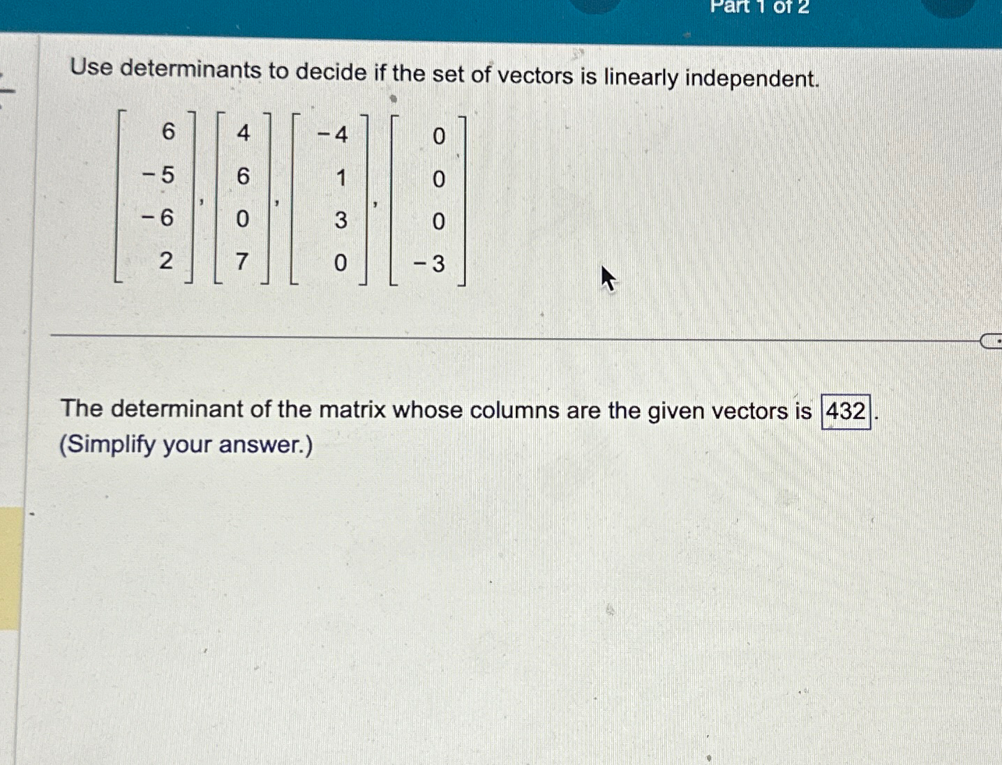 Solved Use Determinants To Decide If The Set Of Vectors Is | Chegg.com