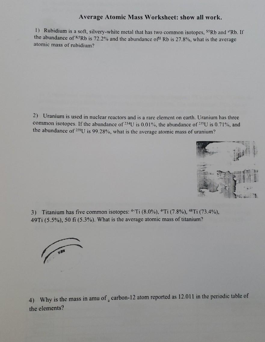 Average Atomic Mass Worksheet Show All Work 1 Chegg Com