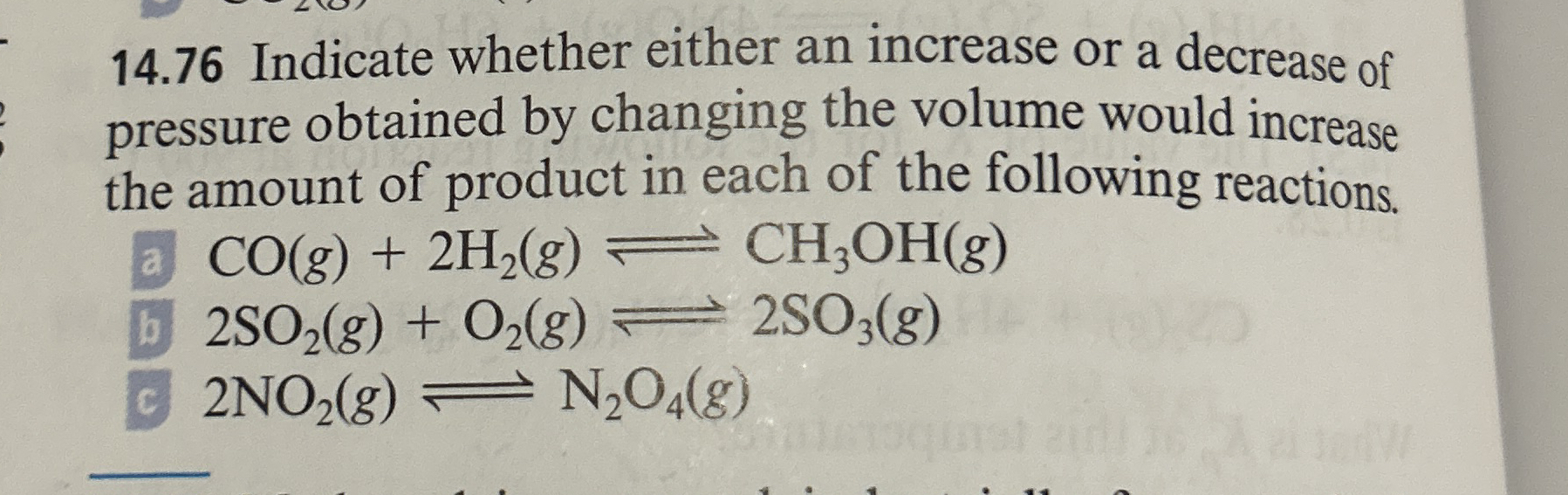 Solved 14.76 ﻿Indicate whether either an increase or a | Chegg.com