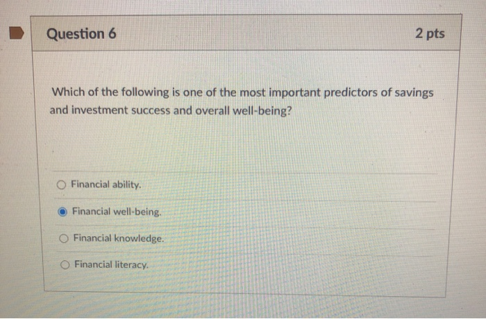 Solved Question 6 2 pts Which of the following is one of the | Chegg.com