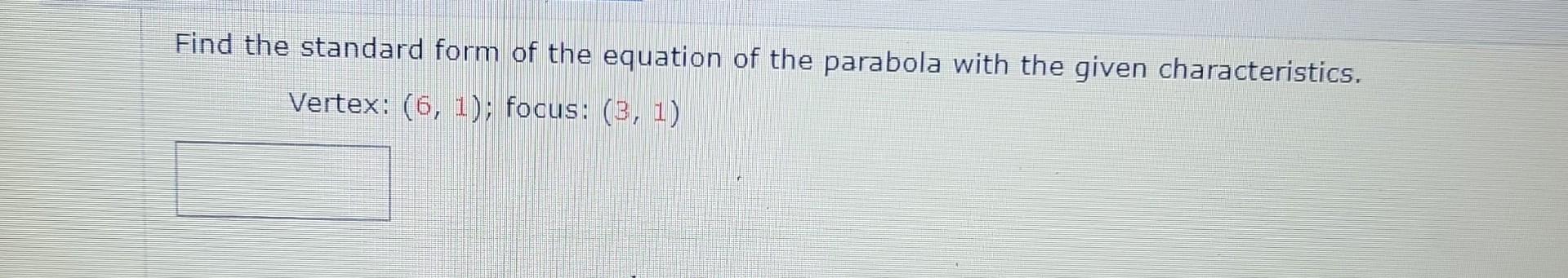 how to find standard form of parabola given vertex and focus