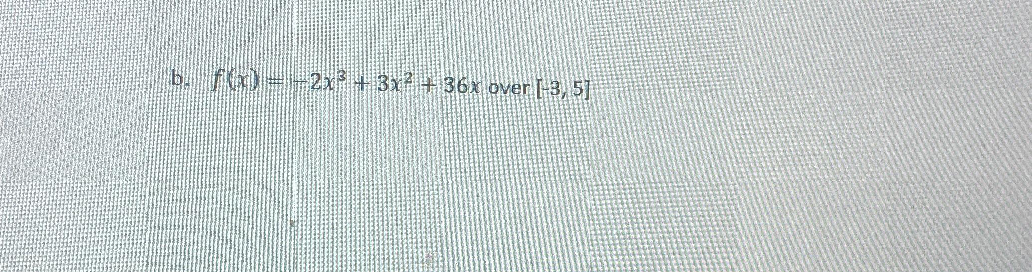 3 x 2 5x3 x 36