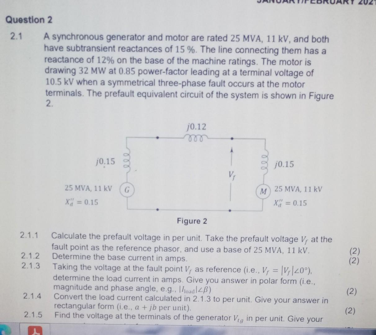 Solved Question 2 2.1 A synchronous generator and motor are | Chegg.com