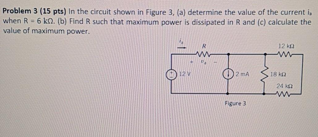 Solved Problem 3 (15 pts) In the circuit shown in Figure 3, | Chegg.com