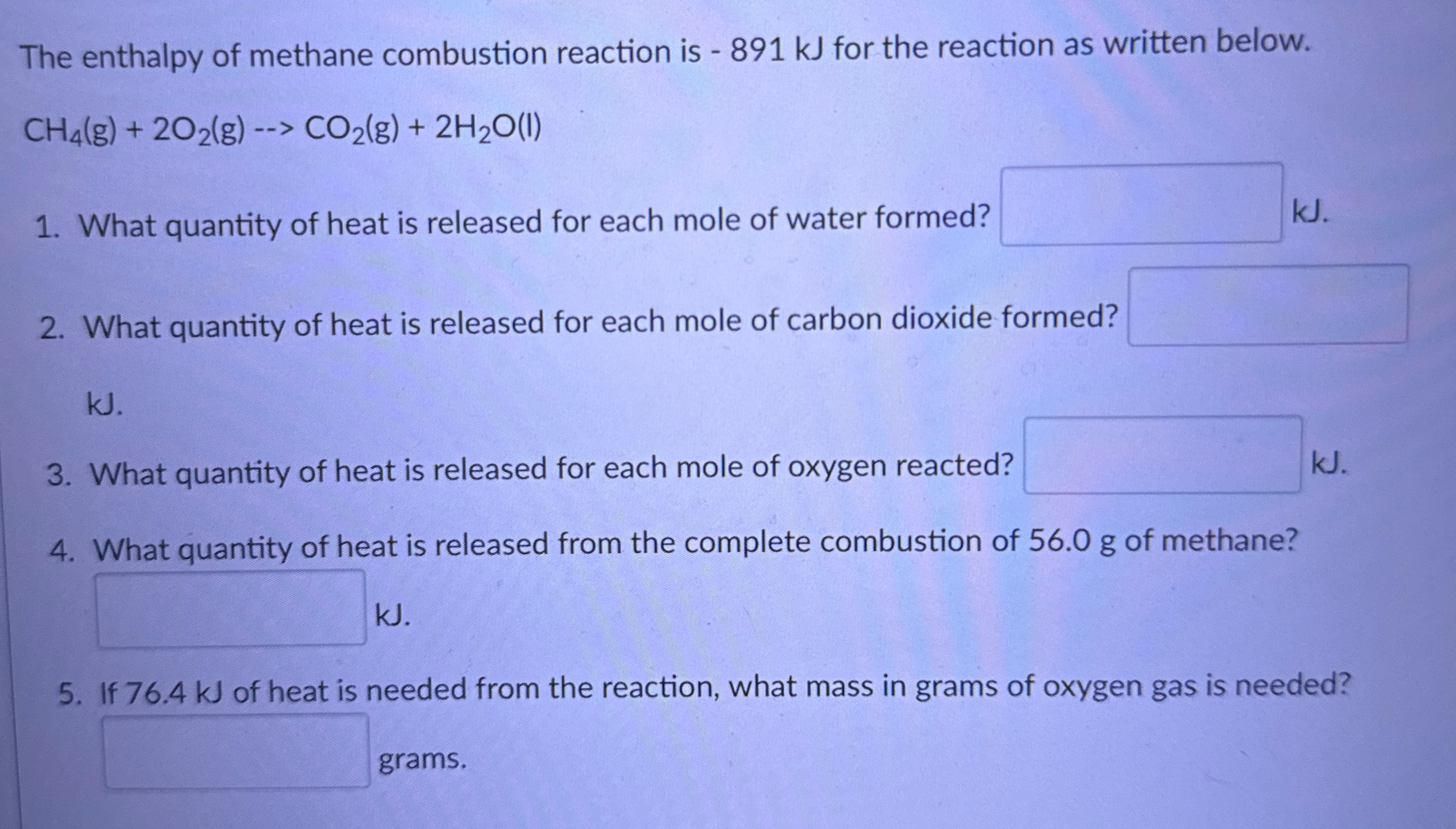 Solved The enthalpy of methane combustion reaction is -891kJ | Chegg.com