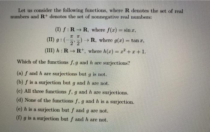 Solved Let Us Consider The Following Functions, Where R | Chegg.com