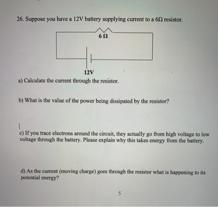 Solved 26. Suppose You Have A 12V Battery Supplying Current | Chegg.com