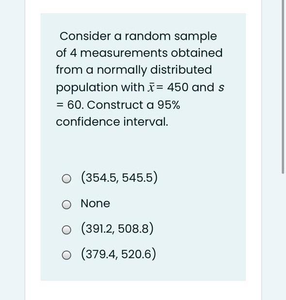 Solved Consider a random sample of 4 measurements obtained | Chegg.com