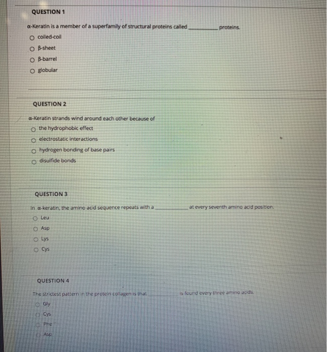 Solved proteins QUESTION 1 a-Keratin is a member of a | Chegg.com