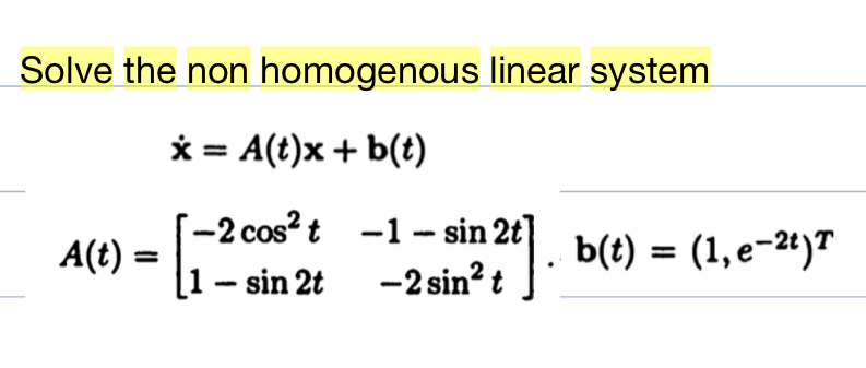 Solved Solve the non homogenous linear | Chegg.com