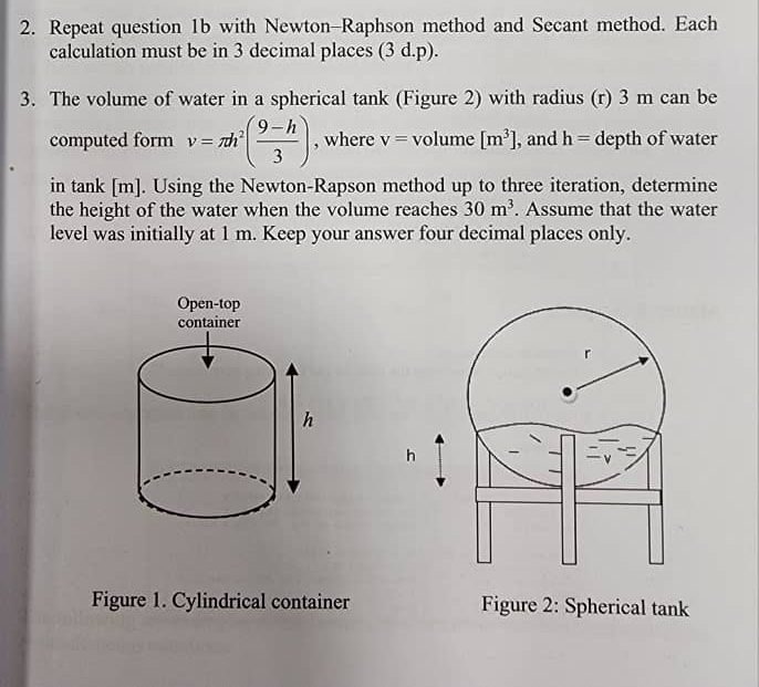Solved Repeat question 1b with NewtonRaphson method and