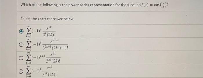 Solved Which of the following is the power series | Chegg.com