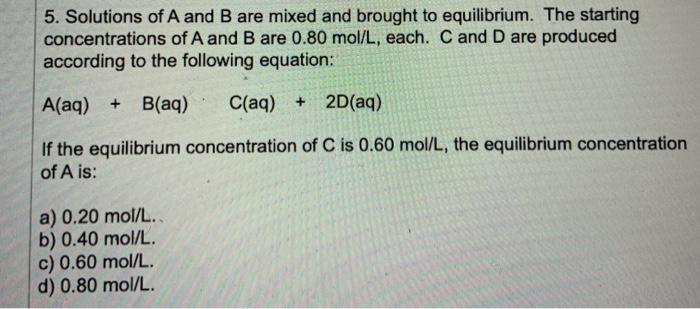 Solved 5. Solutions Of A And B Are Mixed And Brought To | Chegg.com