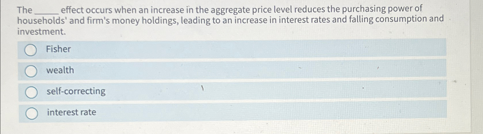 Solved The q, ﻿effect occurs when an increase in the | Chegg.com