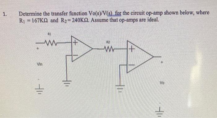 Solved 1. Determine the transfer function Vo(s)/V(s) for the | Chegg.com
