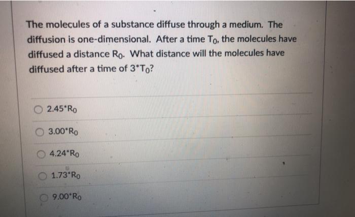 Solved The molecules of a substance diffuse through a | Chegg.com