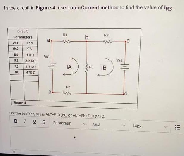 Solved In the circuit in Figure-4, use Loop-Current method | Chegg.com