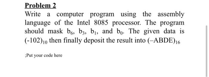 Solved Problem 2 Write A Computer Program Using The Assembly | Chegg.com