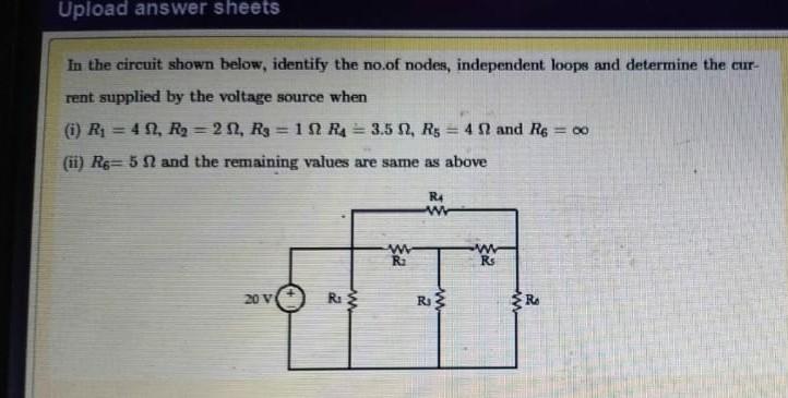 Solved Upload answer sheets In the circuit shown below, | Chegg.com