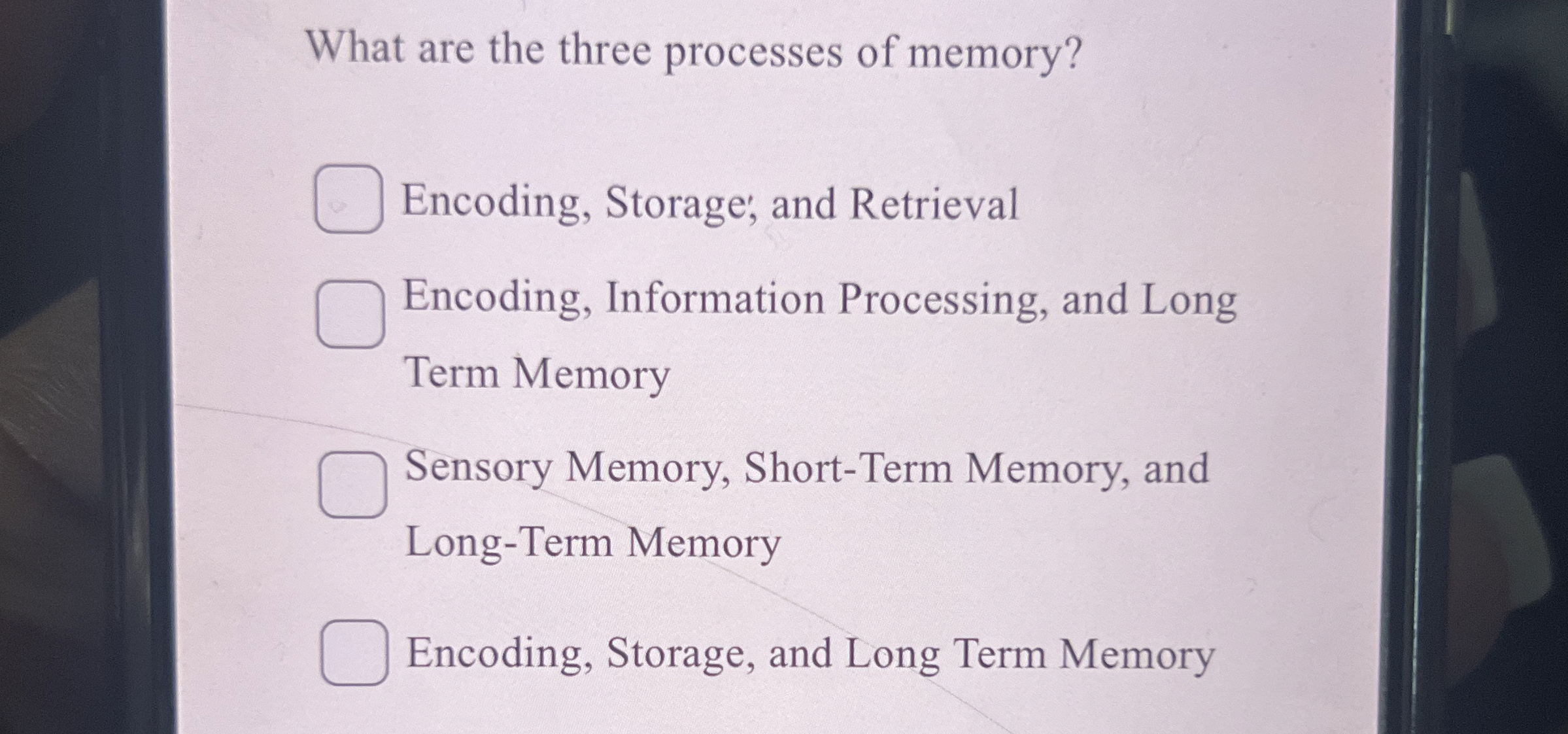 Solved What are the three processes of memory?Encoding,