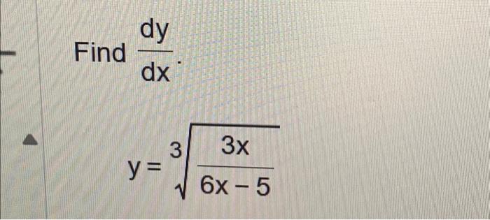 Solved Find dxdy. y=36x−53x | Chegg.com