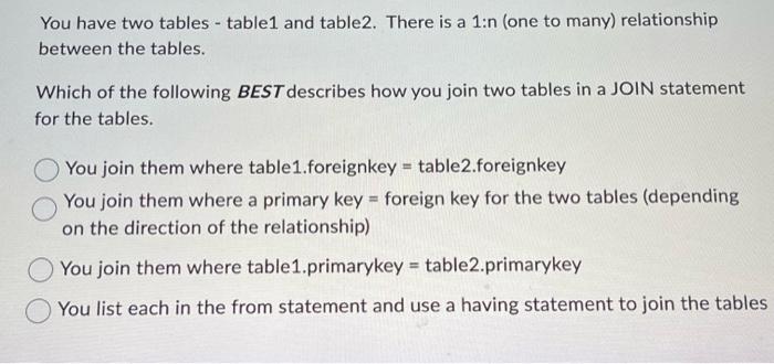 Solved You have two tables - table1 and table2. There is a | Chegg.com