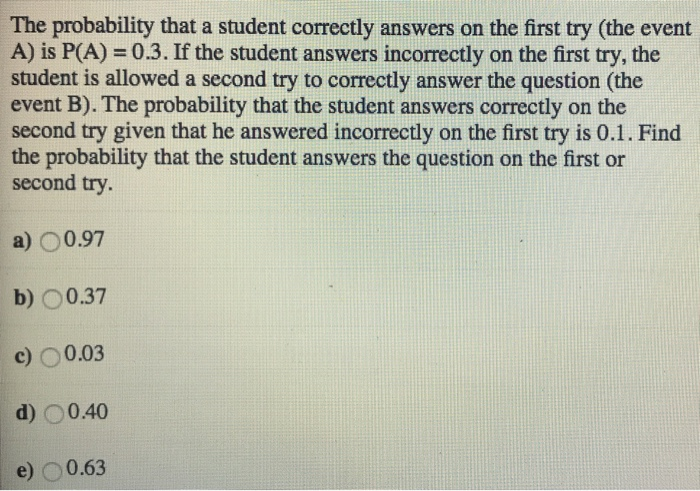 Solved The probability that a student correctly answers on | Chegg.com
