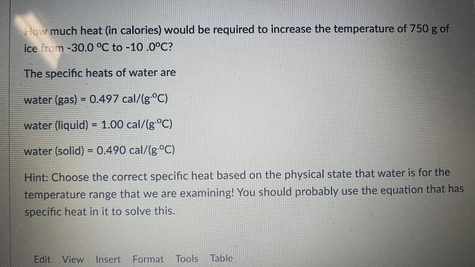 Solved How much heat (in calories) would be required to | Chegg.com