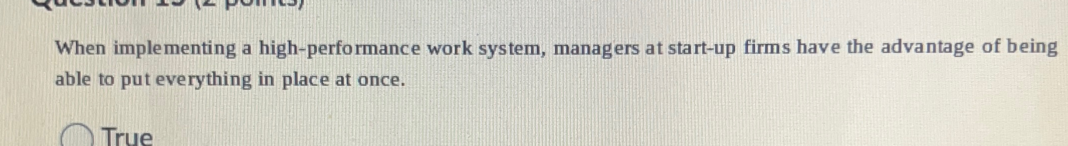 When implementing a high-performance work system, | Chegg.com