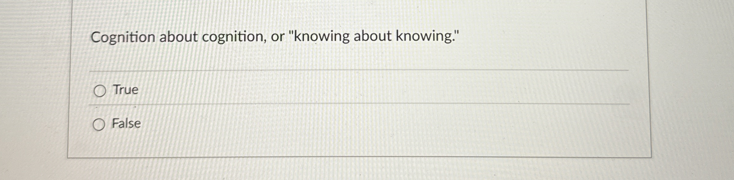 Solved Cognition about cognition, or "knowing about