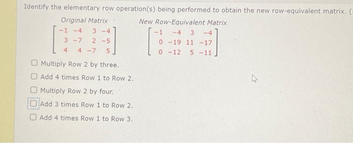 Solved Identify the elementary row operation(s) being | Chegg.com