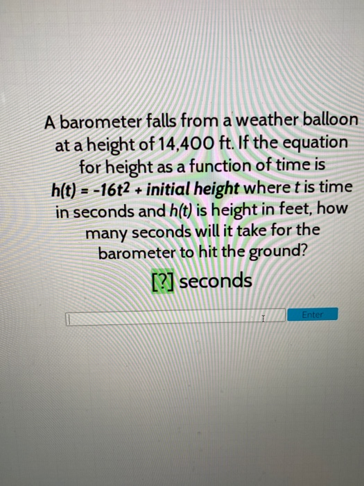 Solved A barometer falls from a weather balloon at a height