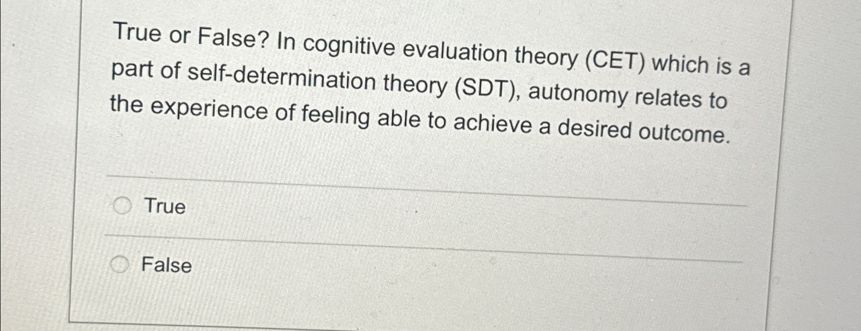 Solved true or false in cognitive evaluation theory cet chegg