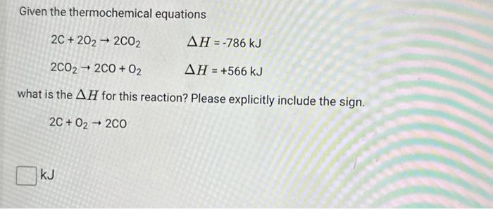 Solved Given The Thermochemical Equations | Chegg.com