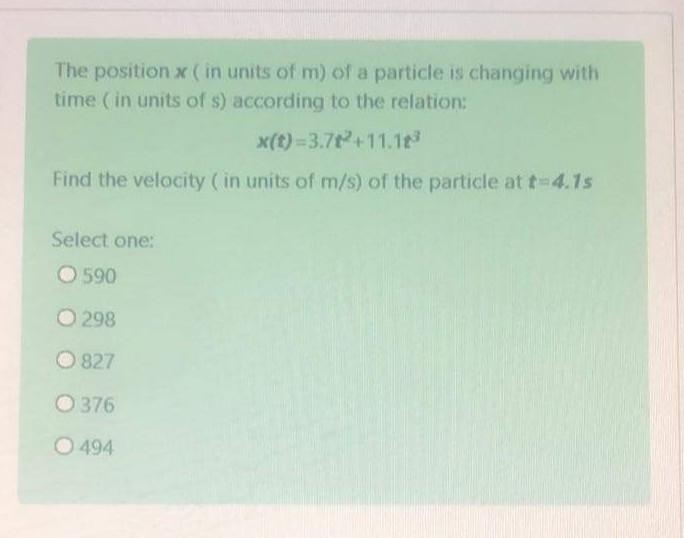 Solved The position x (in units of m) of a particle is | Chegg.com