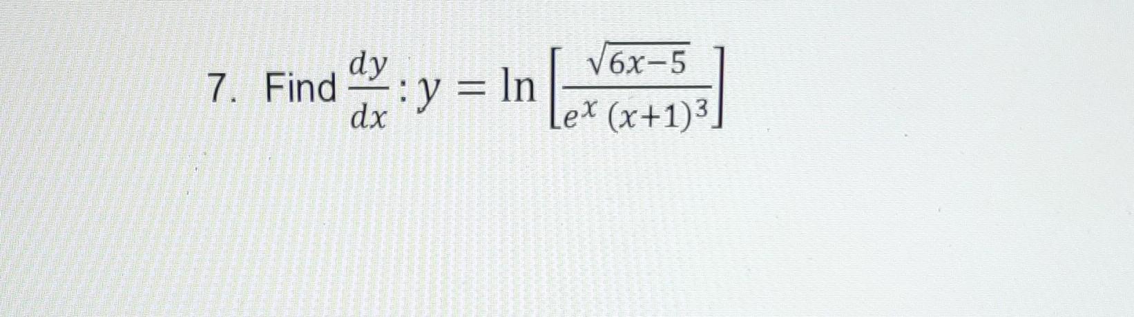 \( \frac{d y}{d x}: y=\ln \left[\frac{\sqrt{6 x-5}}{e^{x}(x+1)^{3}}\right] \)